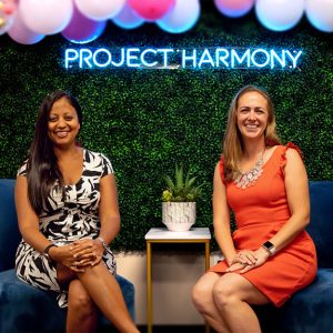 Sejal Barden and Dalena Dillman-Taylor of Project Harmony